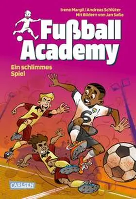 Margil / Schlüter |  Fußball Academy 6: Ein schlimmes Spiel | Buch |  Sack Fachmedien