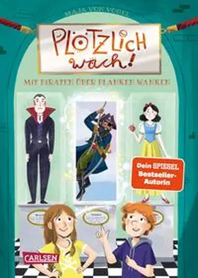 von Vogel |  Plötzlich wach! 3: Mit Piraten über Planken wanken | Buch |  Sack Fachmedien