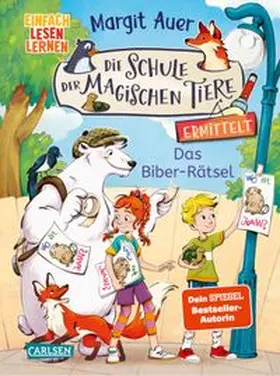Auer |  Die Schule der magischen Tiere ermittelt Neuausgabe 7: Das Biber-Rätsel | Buch |  Sack Fachmedien