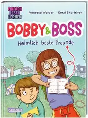 Walder |  Bobby und Boss: Heimlich beste Freunde | Buch |  Sack Fachmedien