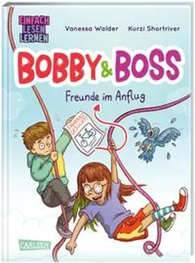 Walder |  Bobby und Boss: Freunde im Anflug | Buch |  Sack Fachmedien