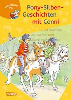 Boehme / Schneider |  LESEMAUS zum Lesenlernen Sammelbände: Pony-Silben-Geschichten mit Conni | Buch |  Sack Fachmedien
