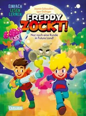 Schaudinn |  Freddy zockt! | Buch |  Sack Fachmedien