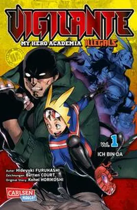 Horikoshi / Furuhashi |  Vigilante - My Hero Academia Illegals 1 | Buch |  Sack Fachmedien