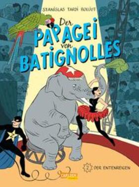 Boujut / Tardi |  Der Papagei von Batignolles 2: Der Entenreigen | Buch |  Sack Fachmedien