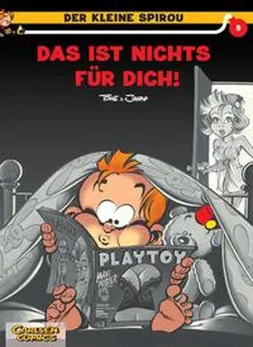 Tome / Janry |  Der kleine Spirou 09. Das ist nichts für Dich | Buch |  Sack Fachmedien