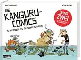 Kling |  Die Känguru-Comics 2: Du würdest es eh nicht glauben | Buch |  Sack Fachmedien