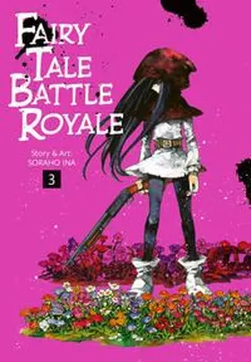 Ina |  Fairy Tale Battle Royale 3 | Buch |  Sack Fachmedien