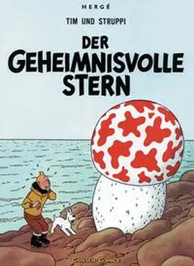 Hergé |  Tim und Struppi 09. Der geheimnisvolle Stern | Buch |  Sack Fachmedien