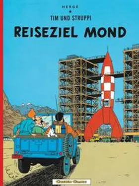 Hergé |  Tim und Struppi 15. Reiseziel Mond | Buch |  Sack Fachmedien
