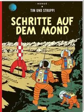 Hergé |  Tim und Struppi 16. Schritte auf dem Mond | Buch |  Sack Fachmedien