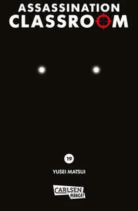 Matsui | Assassination Classroom 19 | Buch | 978-3-551-73960-5 | www.sack.de