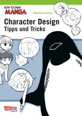 Midorihana | How To Draw Manga: Character Design - Tipps und Tricks | Buch | 978-3-551-73984-1 | www.sack.de