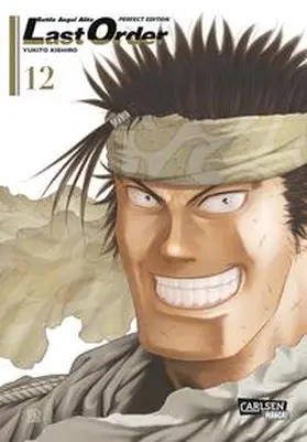 Kishiro |  Battle Angel Alita - Last Order - Perfect Edition 12 | Buch |  Sack Fachmedien