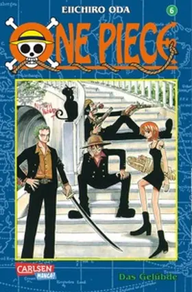 Oda |  One Piece 06. Das Gelübde | Buch |  Sack Fachmedien