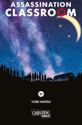 Matsui | Assassination Classroom 21 | Buch | 978-3-551-74616-0 | www.sack.de