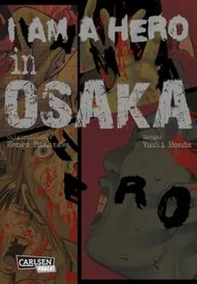 Hanazawa |  I am a Hero in Osaka | Buch |  Sack Fachmedien