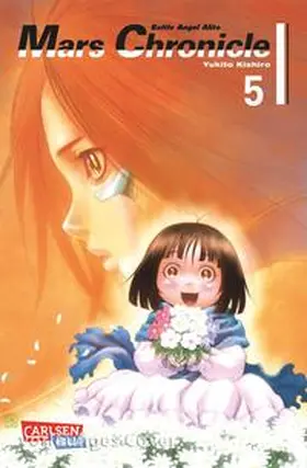 Kishiro |  Battle Angel Alita - Mars Chronicle 5 | Buch |  Sack Fachmedien