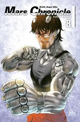 Kishiro |  Battle Angel Alita - Mars Chronicle 8 | Buch |  Sack Fachmedien