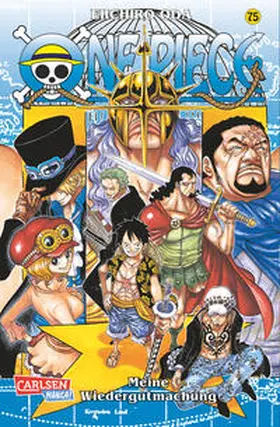 Oda | One Piece 75. Meine Wiedergutmachung | Buch | 978-3-551-76379-2 | www.sack.de