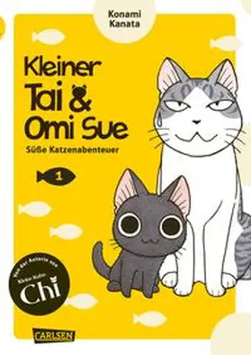 Kanata |  Kleiner Tai & Omi Sue - Süße Katzenabenteuer 1 | Buch |  Sack Fachmedien