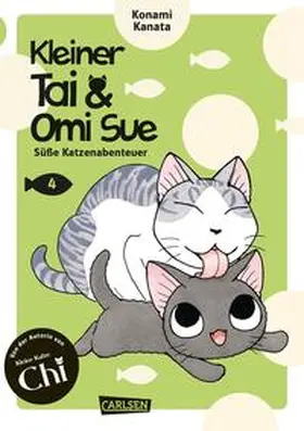 Kanata |  Kleiner Tai & Omi Sue - Süße Katzenabenteuer 4 | Buch |  Sack Fachmedien