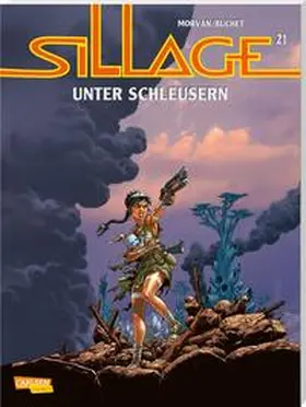 Morvan / Buchet |  Sillage 21: Unter Schleusern | Buch |  Sack Fachmedien