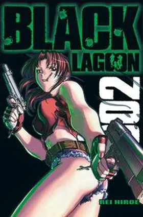 Hiroe |  Black Lagoon 2 | Buch |  Sack Fachmedien