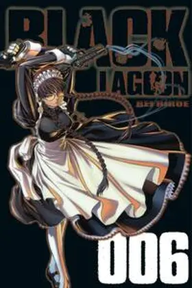 Hiroe |  Black Lagoon 06 | Buch |  Sack Fachmedien