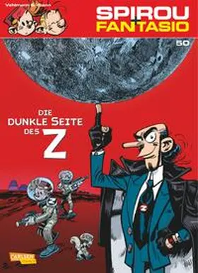 Vehlmann / Yoann |  Spirou & Fantasio 50: Die dunkle Seite des Z | Buch |  Sack Fachmedien