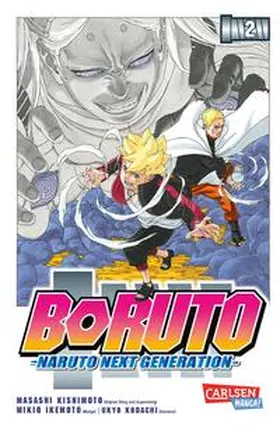 Kishimoto / Kodachi / Ikemoto | Boruto - Naruto the next Generation 2 | Buch | 978-3-551-77553-5 | sack.de