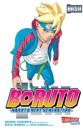 Kishimoto / Kodachi / Ikemoto |  Boruto - Naruto the next Generation 5 | Buch |  Sack Fachmedien