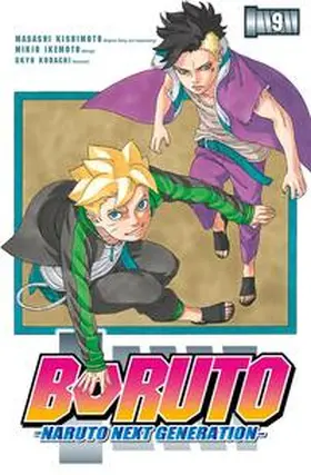 Kishimoto / Kodachi / Ikemoto |  Boruto - Naruto the next Generation 9 | Buch |  Sack Fachmedien