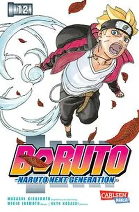 Kishimoto / Kodachi / Ikemoto | Boruto - Naruto the next Generation 12 | Buch | 978-3-551-77569-6 | sack.de