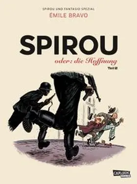 Bravo | Spirou und Fantasio Spezial 28: Spirou oder: die Hoffnung 2 | Buch | 978-3-551-77638-9 | www.sack.de