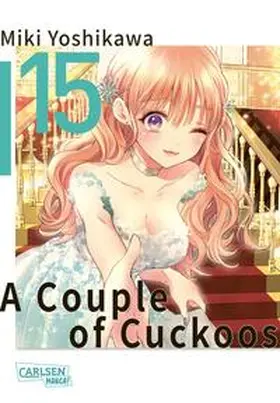 Yoshikawa | A Couple of Cuckoos 15 | Buch | 978-3-551-77905-2 | www.sack.de