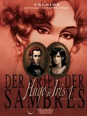 Yslaire |  Krieg der Sambres, Band 1: Hugo & Iris | Buch |  Sack Fachmedien
