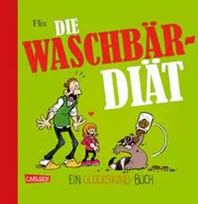 Flix |  Glückskind 3: Die Waschbär-Diät | Buch |  Sack Fachmedien