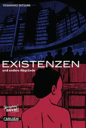 Tatsumi |  Existenzen und andere Abgründe | Buch |  Sack Fachmedien
