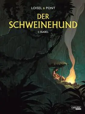 Loisel | Der Schweinehund 1: Isabel | Buch | 978-3-551-79357-7 | www.sack.de