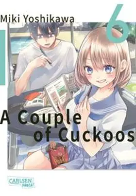 Yoshikawa | A Couple of Cuckoos 6 | Buch | 978-3-551-79378-2 | www.sack.de