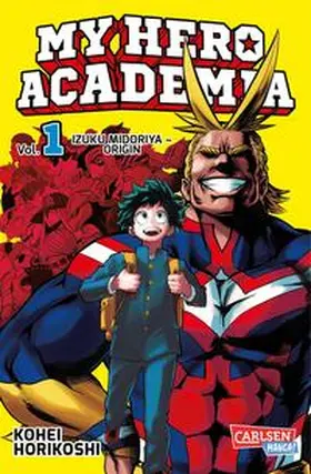 Horikoshi | My Hero Academia 01 | Buch | 978-3-551-79462-8 | www.sack.de