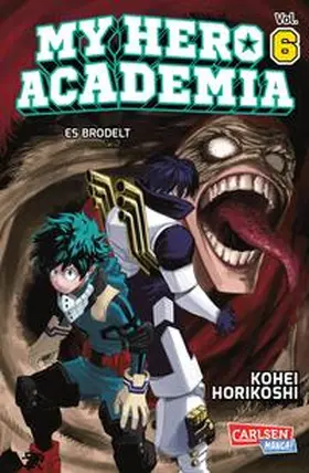Horikoshi | My Hero Academia 06 | Buch | 978-3-551-79467-3 | www.sack.de