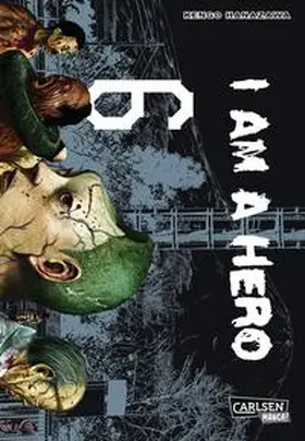 Hanazawa |  I am a Hero 06 | Buch |  Sack Fachmedien