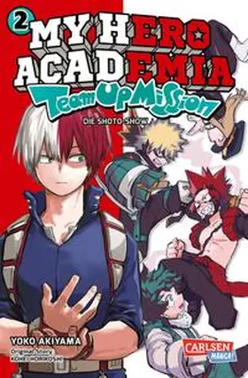 Horikoshi / Akiyama |  My Hero Academia - Team Up Mission 2 | Buch |  Sack Fachmedien