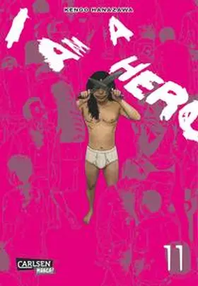 Hanazawa |  I am a Hero 11 | Buch |  Sack Fachmedien