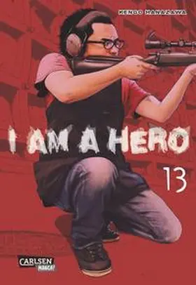 Hanazawa |  I am a Hero 13 | Buch |  Sack Fachmedien
