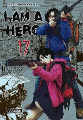 Hanazawa |  I am a Hero 17 | Buch |  Sack Fachmedien