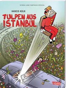Kolk |  Spirou und Fantasio Spezial 40: Tulpen aus Istanbul | Buch |  Sack Fachmedien
