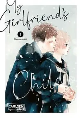 Aoi |  My Girlfriend's Child 1 | Buch |  Sack Fachmedien